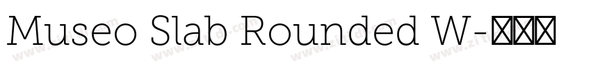 Museo Slab Rounded W字体转换